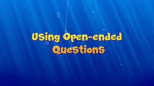 Effective Communications: Using Open-Ended Questions